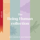 The Being Human Collection