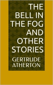 The Bell in the Fog and Other Stories