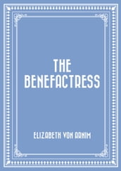 The Benefactress