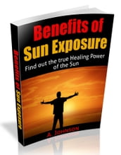 The Benefits of Sun Exposure