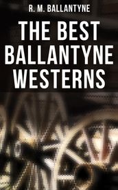 The Best Ballantyne Westerns