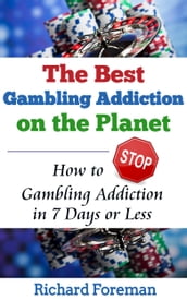 The Best Gambling Addiction Cure on the Planet