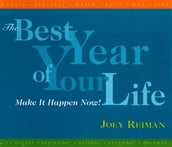 The Best Year of Your Life