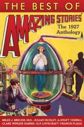 The Best of Amazing Stories: The 1927 Anthology