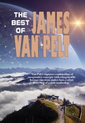 The Best of James Van Pelt