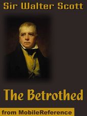 The Betrothed (Mobi Classics)