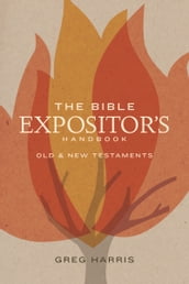 The Bible Expositor s Handbook