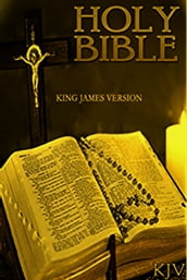The Bible, King James Version (Old and New Testaments)