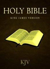 The Bible, King James Version [Authorized KJV]