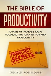 The Bible of Productivity