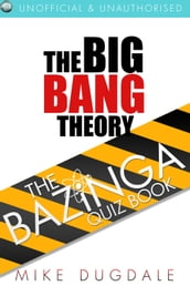 The Big Bang Theory The Bazinga Quiz Book