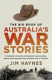 The Big Book of Australia s War Stories