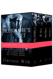 The Billionaire s Bet - Boxed Set