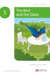 The Bird & the Glass