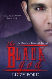 The Black God (#2, Damian Eternal Series)