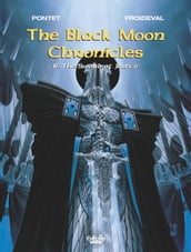 The Black Moon Chronicles - Volume 8 - The Sword of Justice