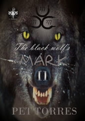 The Black Wolf s Mark II