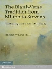 The Blank-Verse Tradition from Milton to Stevens