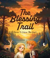 The Blessing Trail