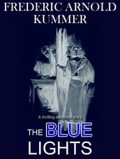 The Blue Lights: A Thrilling Detective Story