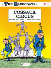 The Bluecoats - Volume 11 - Cossack Circus