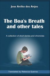 The Boa s Breath and Other Tales