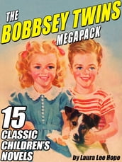 The Bobbsey Twins MEGAPACK ®