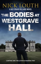 The Bodies at Westgrave Hall