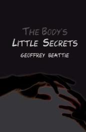 The Body s Little Secrets