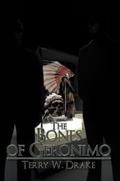 The Bones of Geronimo