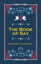 The Book of Say