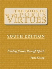 The Book of Sports Virtues  Youth Edition