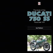 The Book of the Ducati 750 SS  round-case  1974
