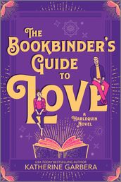 The Bookbinder s Guide to Love