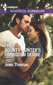 The Bounty Hunter s Forbidden Desire