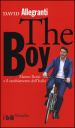 The Boy. Matteo Renzi e il cambiamento dell Italia