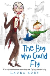 The Boy Who Could Fly (The Wall and the Wing, Book 2)