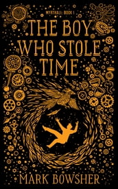 The Boy Who Stole Time