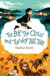 The Boy, the Cloud and the Very Tall Tale