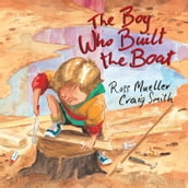 The Boy who built the boat
