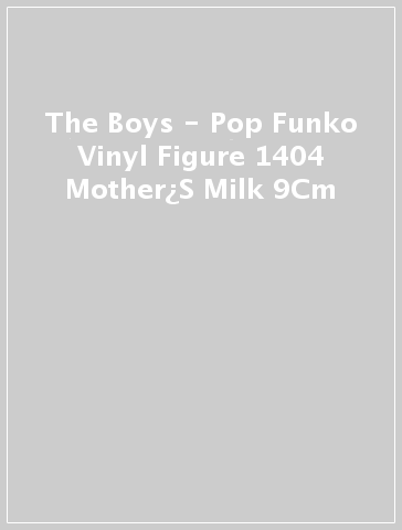 The Boys - Pop Funko Vinyl Figure 1404 Mother¿S Milk 9Cm