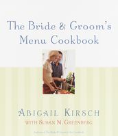 The Bride & Groom s Menu Cookbook