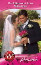 The Bridegroom s Secret (The Wedding Planners, Book 9) (Mills & Boon Romance)