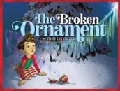 The Broken Ornament