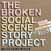 The Broken Social Scene Story Project