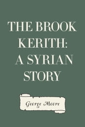 The Brook Kerith: A Syrian story