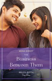 The Business Between Them (Once Upon a Wedding, Book 4) (Mills & Boon True Love)