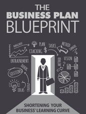 The Business Plan Blueprint