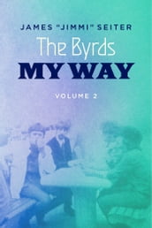 The Byrds - My Way - Volume 2