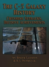 The C-5 Galaxy History